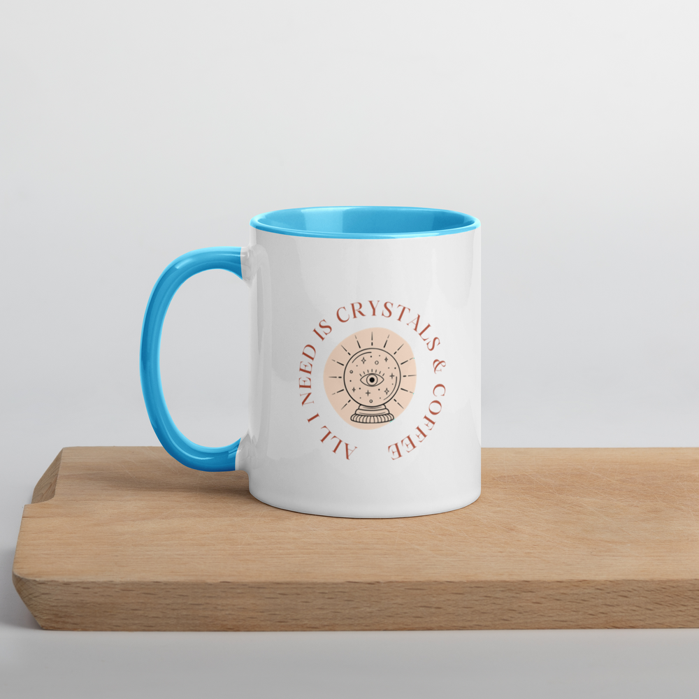 All I need is Crystals and Coffee Mug - For the Love of Natural Living, LLC 